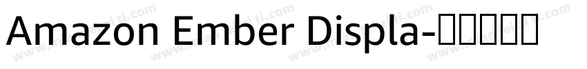 Amazon Ember Displa字体转换